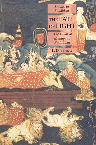 The Path of Light: A Manual of Mahayana Buddhism: Studies in Buddhism