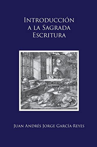 Introducción a la Sagrada Escritura: (Scrutamini Scripturas)