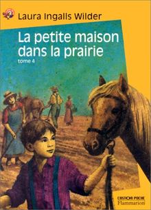 La petite maison dans la prairie. Vol. 4. Un enfant de la terre