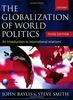 The Globalization of World Politics. An introduction to international relations