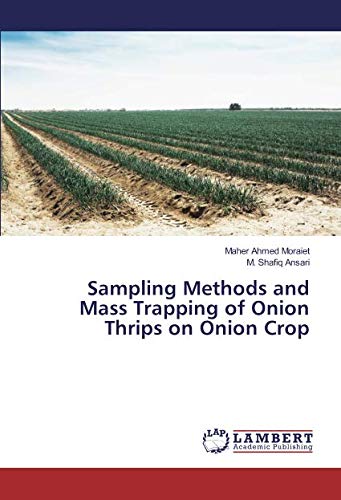 Sampling Methods and Mass Trapping of Onion Thrips on Onion Crop