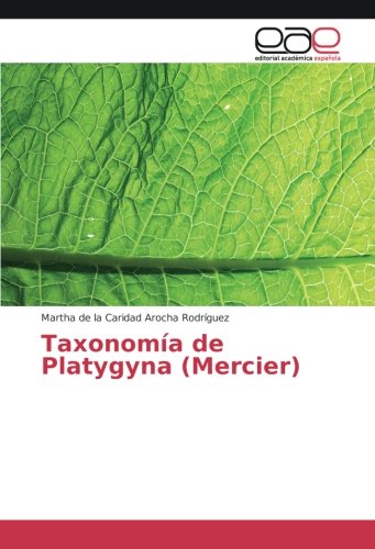 Taxonomía de Platygyna (Mercier)
