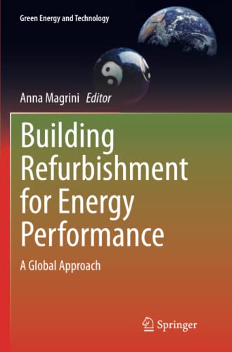 Building Refurbishment for Energy Performance: A Global Approach (Green Energy and Technology)