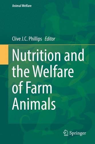 Nutrition and the Welfare of Farm Animals (Animal Welfare)