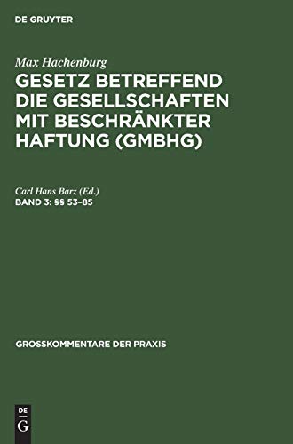 §§ 53–85 (Großkommentare der Praxis)