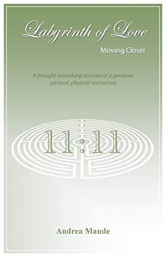 Labyrinth of Love: Moving Closer