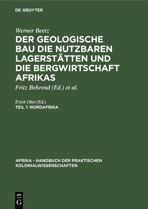 Nordafrika (Afrika - Handbuch der praktischen Kolonialwissenschaften, 3, 1, Band 3)