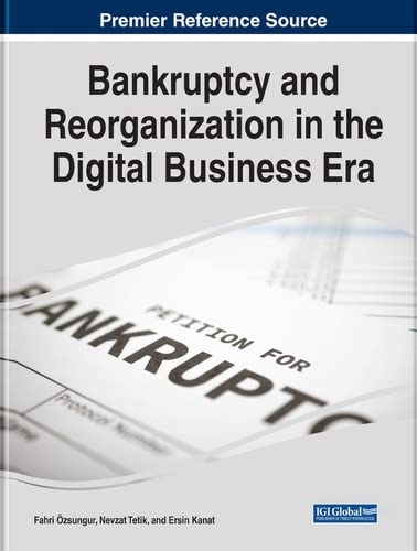Bankruptcy and Reorganization in the Digital Business Era