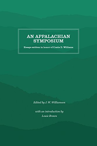 An Appalachian Symposium: Essays Written in Honor of Cratis D. Williams