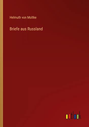 Briefe aus Russland