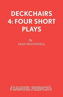 Deckchairs 4: Four Short Plays