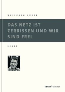 Das Netz ist zerrissen und wir sind frei: Reden