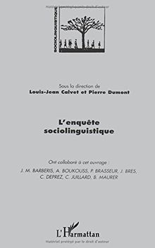 L'enquête sociolinguistique