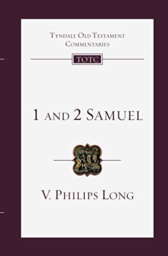 1 and 2 Samuel: An Introduction And Commentary (Tyndale Old Testament Commentary)