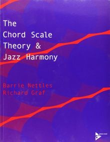 The Chord Scale Theory & Jazz Harmony: Lehrbuch.