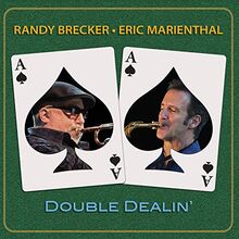 Randy Becker & Eric Marientha - Double Dealin'