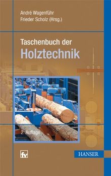 Taschenbuch der Holztechnik