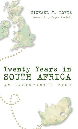 Twenty Years in South Africa: An Immigrant's Tale