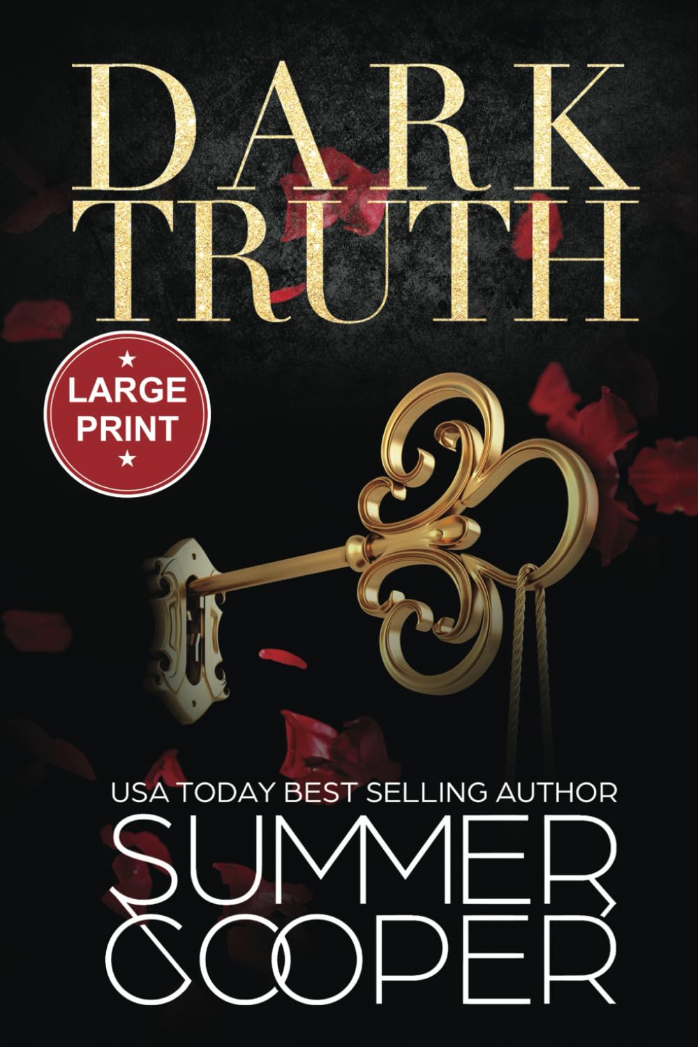 Dark Truth: A Billionaire Dark Contemporary Romance (Large Print) (Dark Desires (Large Print), Band 5)