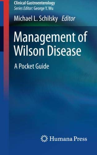 Management of Wilson Disease: A Pocket Guide (Clinical Gastroenterology)