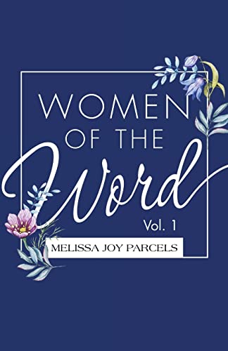 Women of the Word: Vol. 1