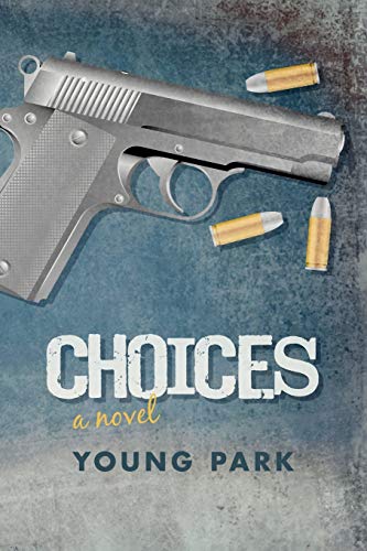 Choices: A Novel