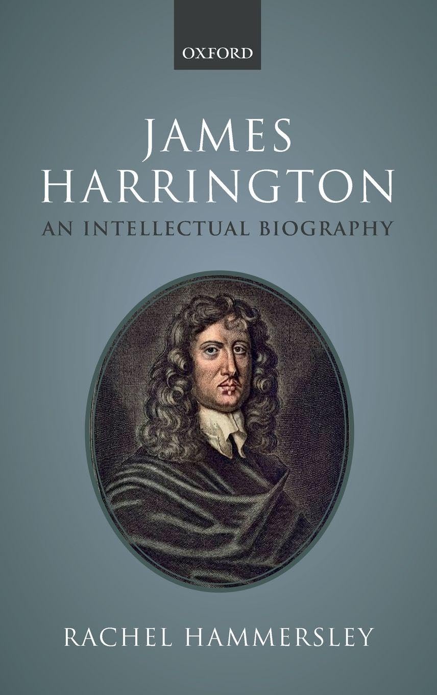 James Harrington: An Intellectual Biography