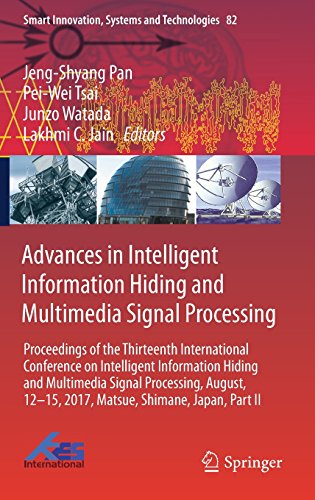 Advances in Intelligent Information Hiding and Multimedia Signal Processing: Proceedings of the Thirteenth International Conference on Intelligent ... (Smart Innovation, Systems and Technologies)