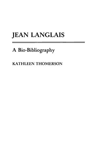Jean Langlais: A Bio-Bibliography (Bio-bibliography in Music, Band 10)