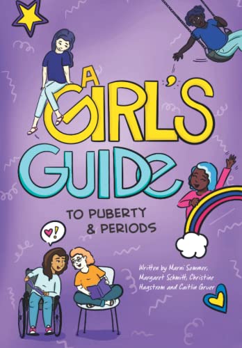 Marni Sommer A Girl's Guide To Puberty & Periods (A Girl's Guide To Puberty And Periods)