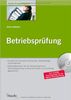 Betriebsprüfung: So prüft das Finanzamt