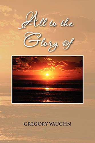 All to the Glory Of: The Never Ending Story