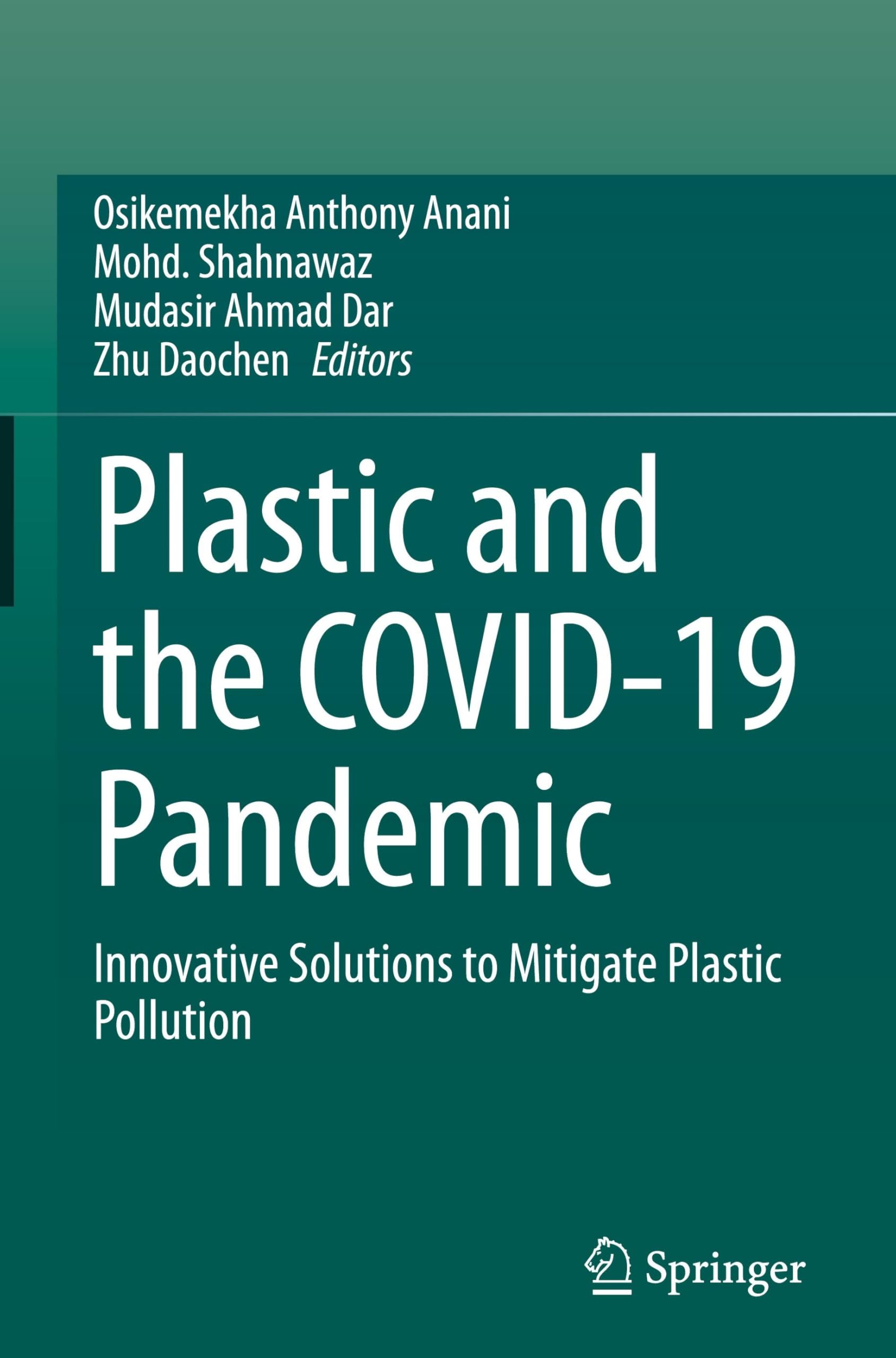 Plastic and the COVID-19 Pandemic: Innovative Solutions to Mitigate Plastic Pollution
