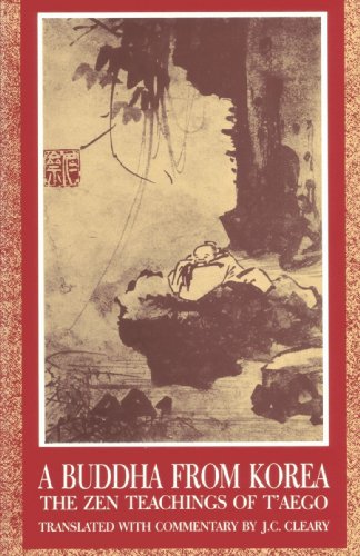 A Buddha from Korea: The Zen Teachings of Taego