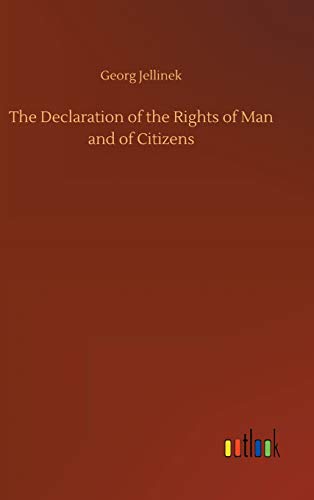 The Declaration of the Rights of Man and of Citizens