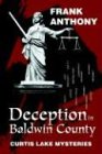 Deception in Baldwin County: Curtis Lake Mysteries