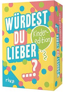 Würdest du lieber? - Die Kinderedition