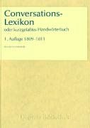 Conversations-Lexikon - 1. Auflage 1809-1811