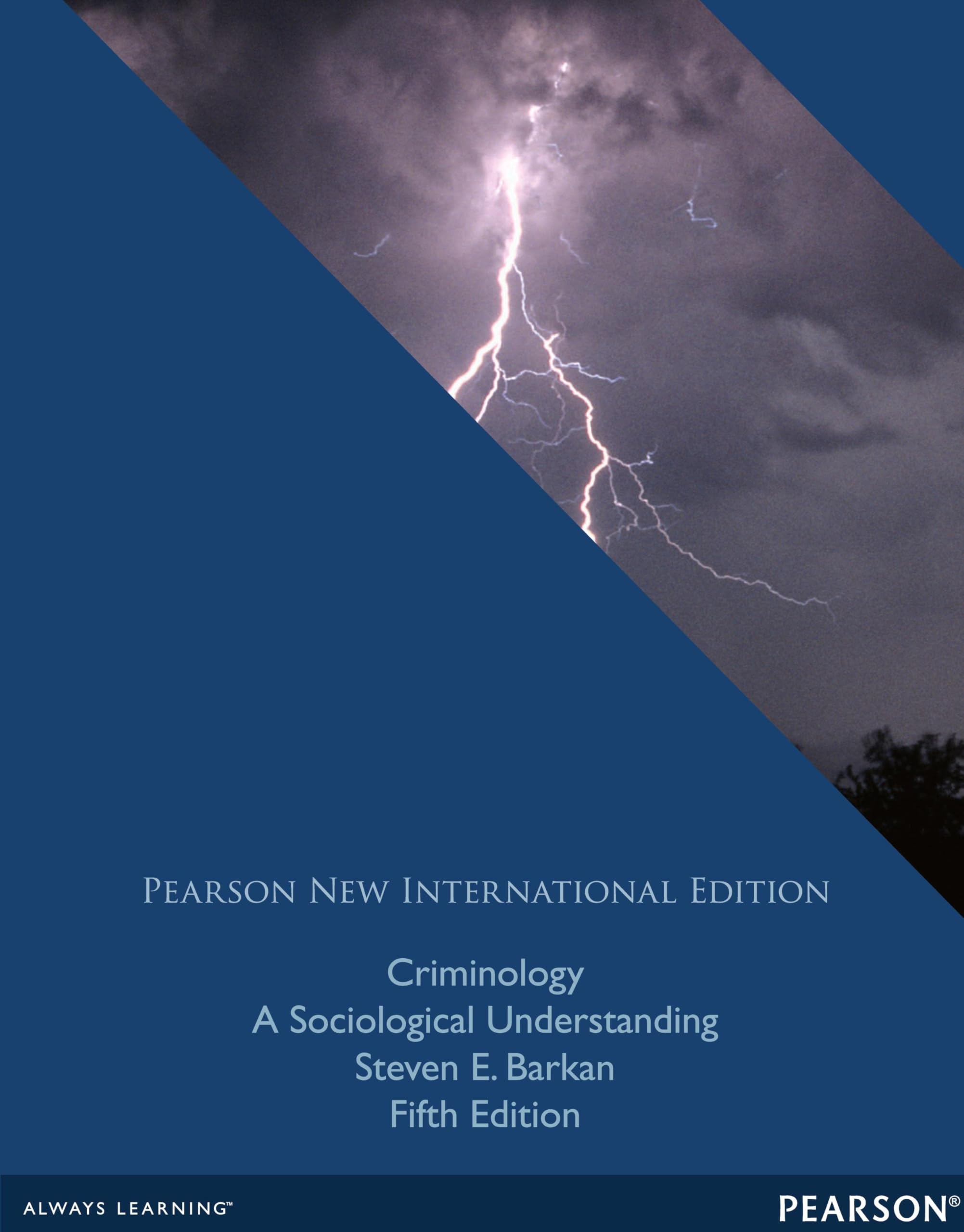 Criminology: A Sociological Understanding: Pearson New International Edition
