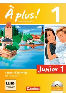 À plus! - Nouvelle édition - Junior: Band 1: 1. Lernjahr - Junior 1: Carnet d'activités mit CD-Extra und DVD-ROM