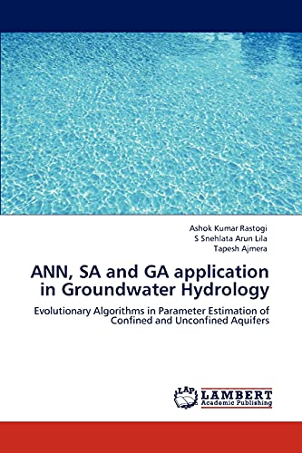 ANN, SA and GA application in Groundwater Hydrology: Evolutionary Algorithms in Parameter Estimation of Confined and Unconfined Aquifers