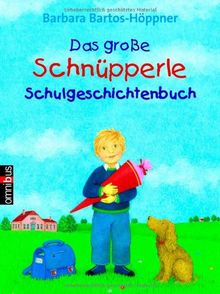 Das große Schnüpperle-Schulgeschichtenbuch