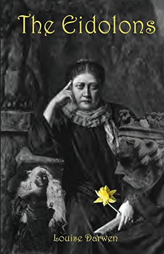 The Eidolons: The Occult Imprisonment of Madame Blavatsky