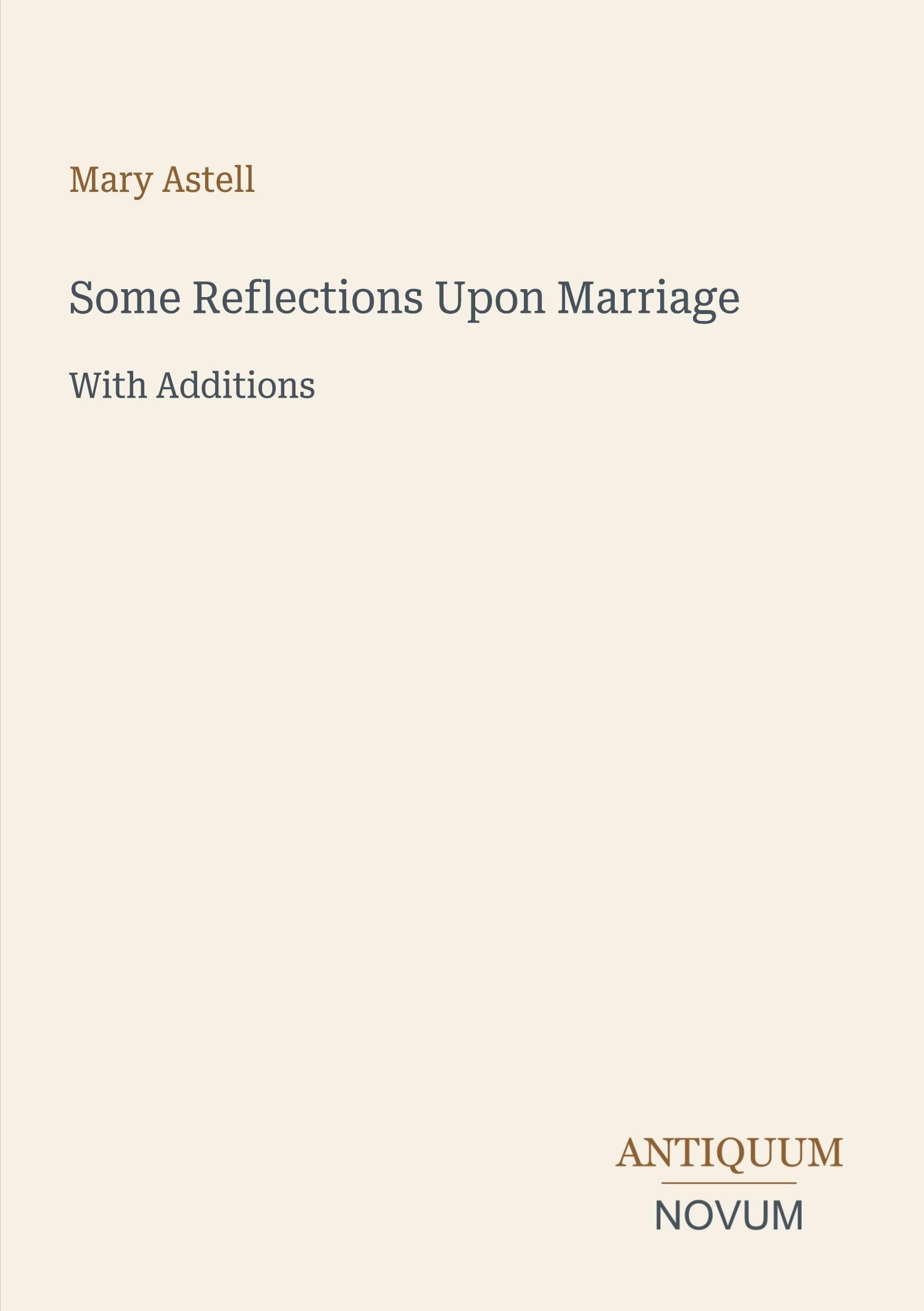 Some Reflections Upon Marriage