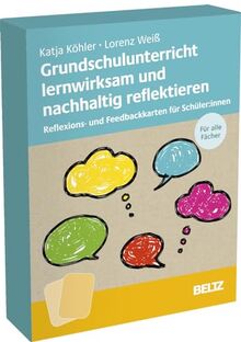 Kartenset Grundschulunterricht lernwirksam und nachhaltig reflektieren: Reflexions- und Feedbackkarten für Schüler:innen