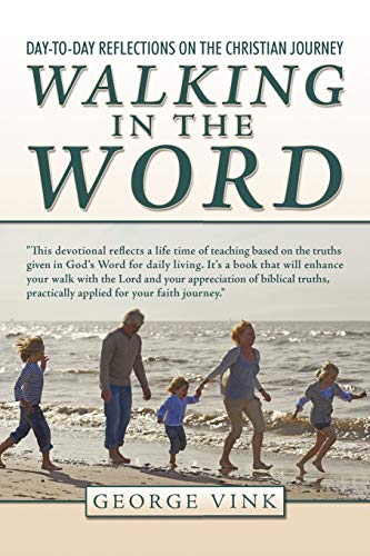 Walking in the Word: Day-to-Day Reflections on the Christian Journey