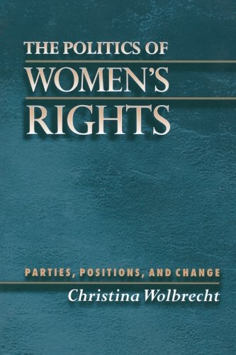 The Politics of Women's Rights: Parties, Positions, and Change