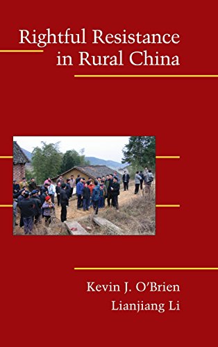 Rightful Resistance in Rural China (Cambridge Studies in Contentious Politics)