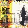 Muddy Water Blues - A Tribute to Muddy Waters