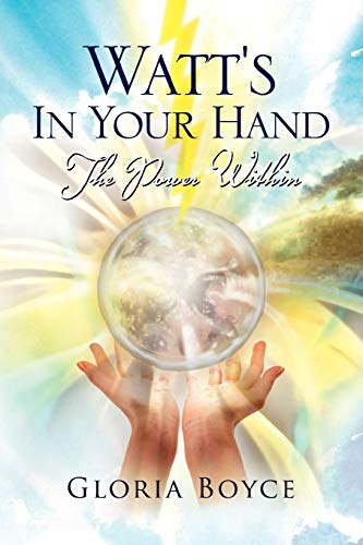 Watt's In Your Hand: The Power Within